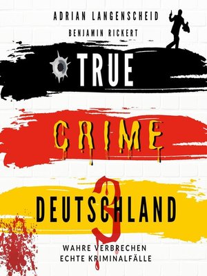 cover image of TRUE CRIME DEUTSCHLAND 3